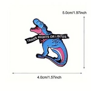 Trans Rights T-Rex Dinosaur Enamel Pin